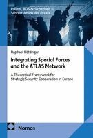 Raphael Röttinger - Integrating Special Forces and the ATLAS Network, Häftad