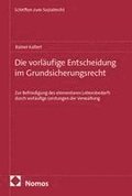 Die vorl�ufige Entscheidung im Grundsicherungsrecht
