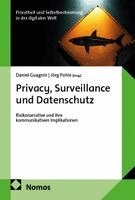 Daniel Guagnin, Jörg Pohle - Privacy, Surveillance und Datenschutz, Häftad