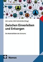Jörn Lamla, Dirk Hohnsträter - Zwischen Einverleiben und Entsorgen, Häftad