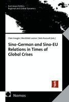 Chen Hongjie, Mechthild Leutner, Nele Noesselt - Sino-German and Sino-EU Relations in Times of Global Crises, Häftad