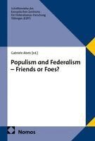 Gabriele Abels - Populism and Federalism - Friends or Foes?, Häftad. Tillgänglighet: Lägg i varukorg