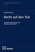 Maximilian Amos - Recht auf den Tod, Häftad. Tillgänglighet: Lägg i varukorg
