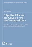 Anne Allstadt - Entgeltkonflikte vor den Gewerbe- und Kaufmannsgerichten, Häftad