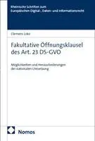 Fakultative Öffnungsklausel des Art. 23 DS-GVO