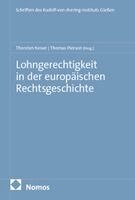 Thorsten Keiser, Thomas Pierson - Lohngerechtigkeit in der europäischen Rechtsgeschichte, Häftad. Tillgänglighet: Lägg i varukorg