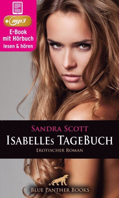 Sandra Scott - Isabelles TageBuch | Erotik Audio Story | Erotisches Hörbuch, E-bok. Tillgänglighet: Lägg i varukorg