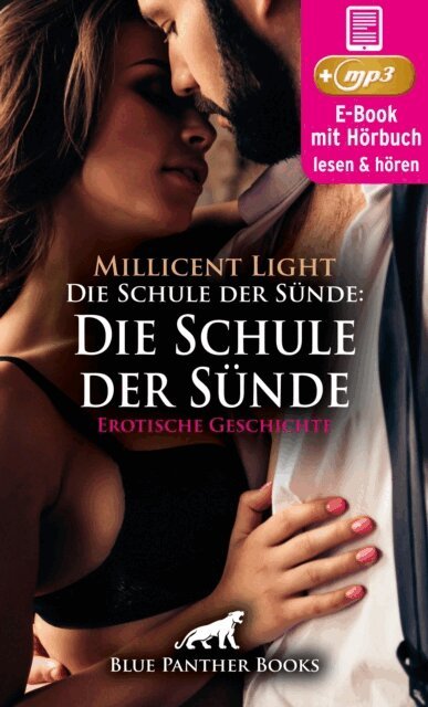 Millicent Light - Die Schule der Sünde: Der Rektor und das Rasseweib | Erotik Audio Story | Erotisches Hörbuch, E-bok
