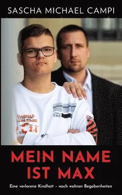 Sascha Michael Campi - Mein Name ist Max, Häftad. Tillgänglighet: Lägg i varukorg