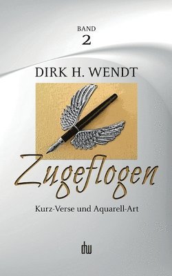 Dirk H Wendt - Zugeflogen, Häftad. Tillgänglighet: Lägg i varukorg