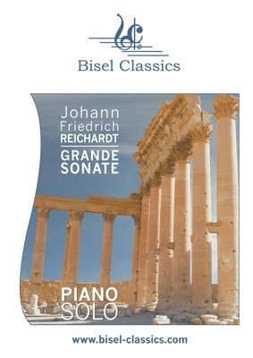 Johann Friedrich Reichardt, Stephen Begley - Grande Sonate, Häftad