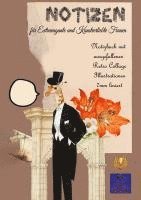 Kurt Heppke - Notizen für Extravagante und Kunstverliebte Frauen, Häftad. Tillgänglighet: Lägg i varukorg