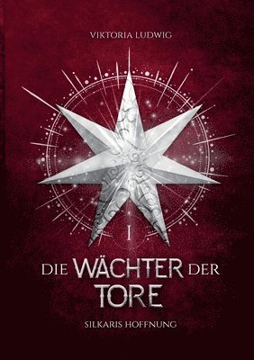 Viktoria Ludwig - Wächter der Tore, Häftad