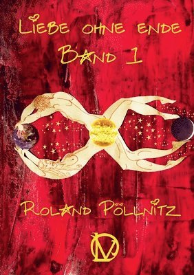Roland Pöllnitz - Liebe ohne Ende, Häftad