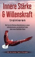 Innere St�rke & Willenskraft trainieren