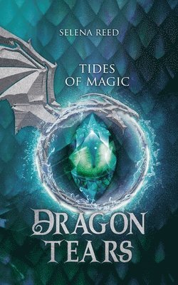Selena Reed - Tides of Magic, Häftad