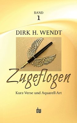 Dirk H Wendt - Zugeflogen, Häftad. Tillgänglighet: Lägg i varukorg
