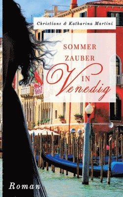 Christiane Martini, Katharina Martini - Sommerzauber in Venedig, Häftad