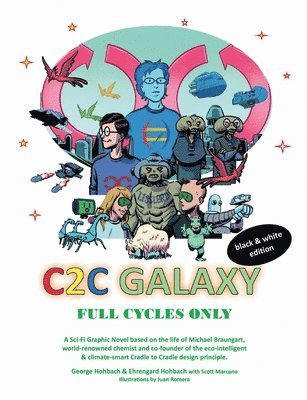 Scott Marcano, Ehrengard Hohbach, George Hobach - C2C Galaxy (black & white edition), Häftad