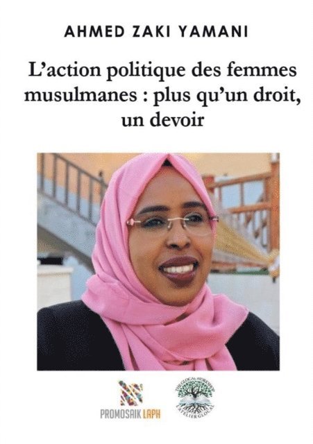 Ahmed Zaki Yamani, Fausto Giudice - L'action politique des femmes musulmanes : plus qu'un droit, un devoir, E-bok
