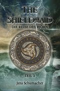 The Shieldmaid - Teil 2 - Die Reise des Björn