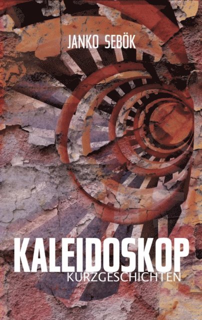 Janko Sebok - Kaleidoskop, E-bok