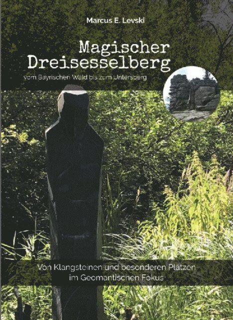 Marcus E. Levski - Magischer Dreisesselberg, E-bok