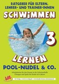 Schwimmen lernen 3: Pool-Nudel & Co.