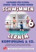 Schwimmen lernen 6: Kopfsprung & Co.