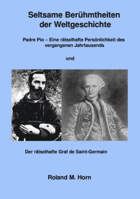 Roland M. Horn - Seltsame Berühmtheiten der Weltgeschichte, E-bok