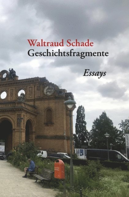 Waltraud Schade - Geschichtsfragmente, E-bok. Tillgänglighet: Lägg i varukorg