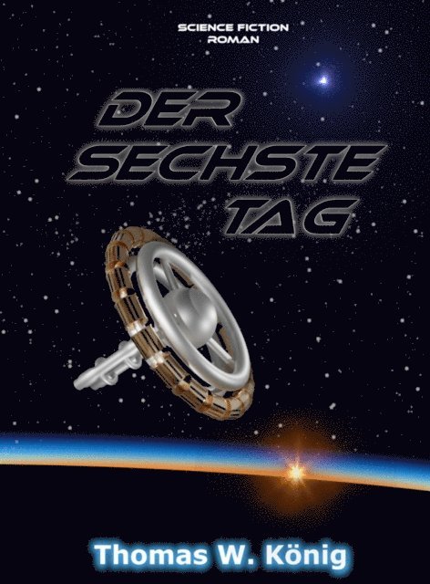Thomas Konig - Der Sechste Tag, E-bok