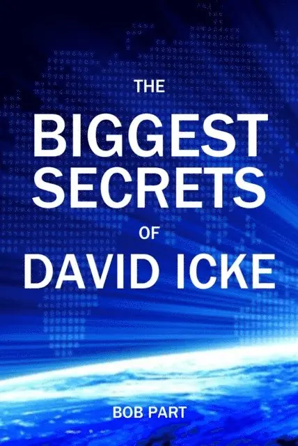 Bob Part - Biggest Secrets of David icke, E-bok. Tillgänglighet: Lägg i varukorg