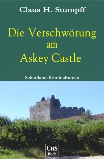 Claus H. Stumpff - Die Verschwörung am Askey Castle, E-bok