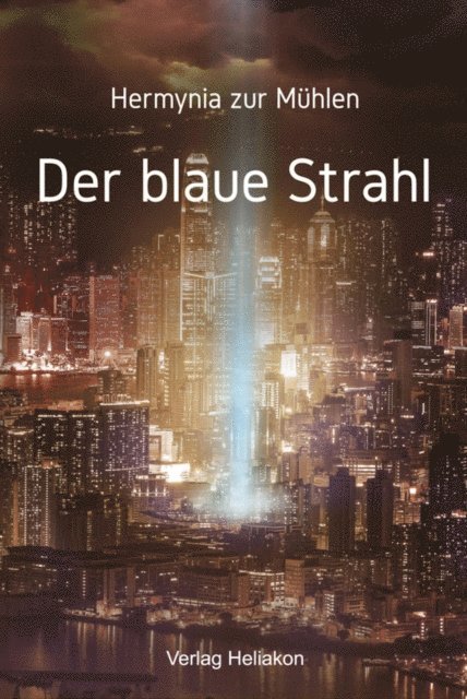 Hermynia zur Muhlen - Der blaue Strahl, E-bok