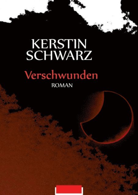 Kerstin Schwarz - Verschwunden, E-bok