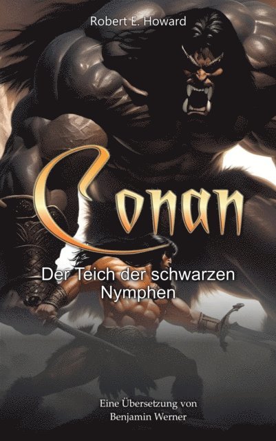 Robert E. Howard, Benjamin Werner - Conan, E-bok