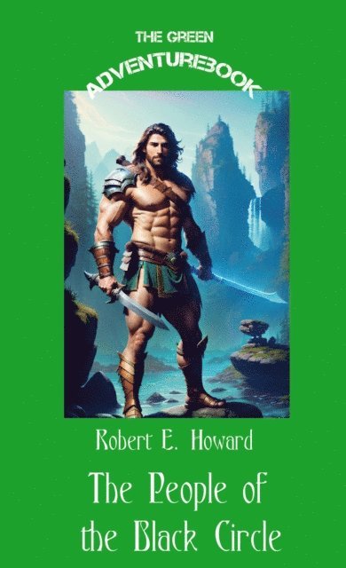 Robert Howard - The People of the Black Circle, E-bok