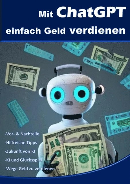 Nico Oelrichs - Mit ChatGPT einfach Geld verdienen, E-bok. Tillgänglighet: Lägg i varukorg