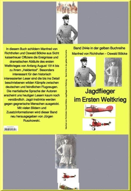 Manfred von Richthofen, Jurgen Ruszkowski - Jagdflieger im Ersten Weltkrieg –  Band 244 in der gelben Buchreihe – bei Jürgen Ruszkowski, E-bok