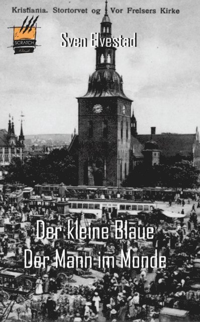 Sven Elvestad - Der kleine Blaue / Der Mann im Monde, E-bok
