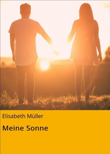 Elisabeth Muller - Meine Sonne, E-bok