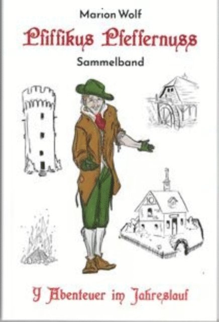 Marion Wolf - Pfiffikus Pfeffernuss Sammelband, E-bok. Tillgänglighet: Lägg i varukorg