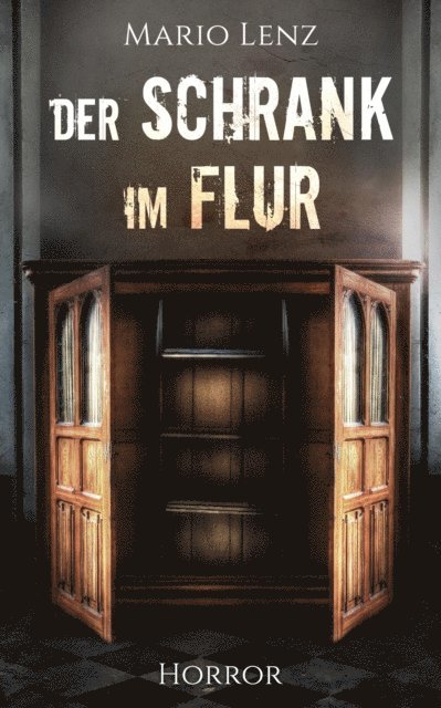 Mario Lenz - Der Schrank im Flur, E-bok