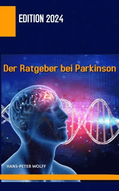 Hans-Peter Wolff - Der Ratgeber bei Parkinson, E-bok. Tillgänglighet: Lägg i varukorg