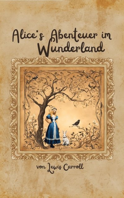 Lewis Carroll - Alice's Abenteuer im Wunderland, E-bok