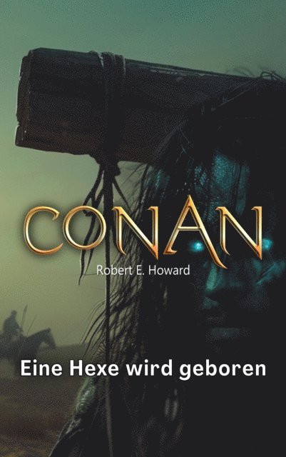 Robert Erwin Howard, Benjamin Werner - Conan, E-bok