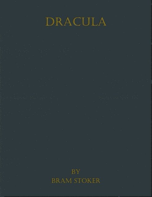 Bram Stoker - Dracula, E-bok