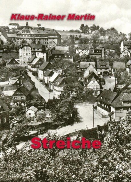 Klaus-Rainer Martin - Streiche, E-bok