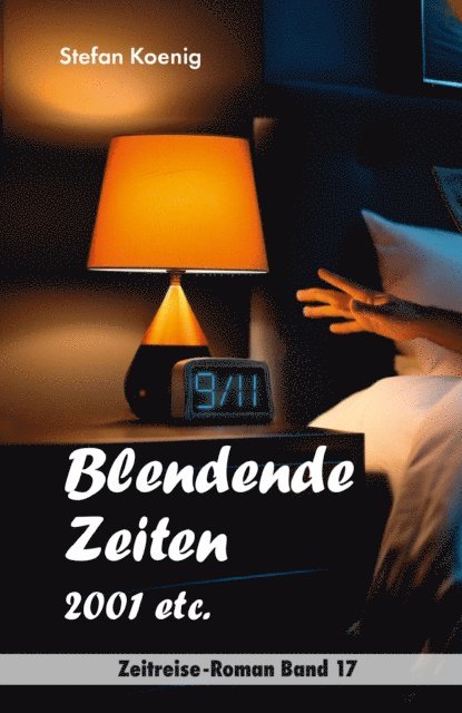 Stefan Koenig - Blendende Zeiten - 2001 etc., E-bok